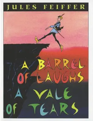 Ein Fass voller Lacher, ein Tal voller Tränen - A Barrel of Laughs, a Vale of Tears