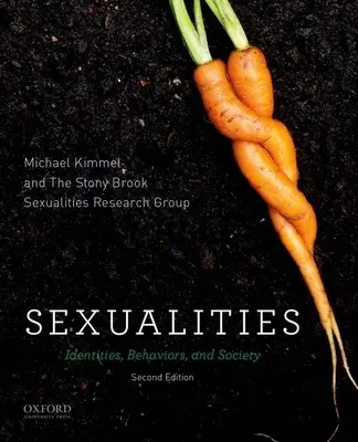 Sexualitäten: Identitäten, Verhaltensweisen und Gesellschaft - Sexualities: Identities, Behaviors, and Society