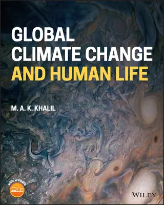 Globaler Klimawandel und das menschliche Leben - Global Climate Change and Human Life