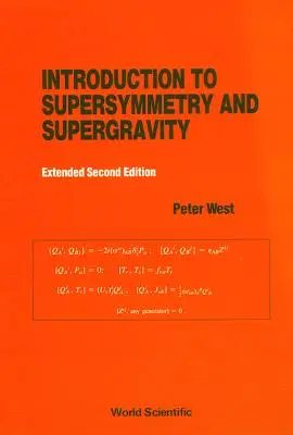 Einführung in Supersymmetrie und Supergravitation (Überarbeitete und erweiterte 2. Auflage) - Introduction to Supersymmetry and Supergravity (Revised and Extended 2nd Edition)