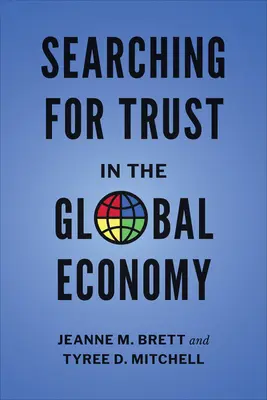 Auf der Suche nach Vertrauen in der globalen Wirtschaft - Searching for Trust in the Global Economy