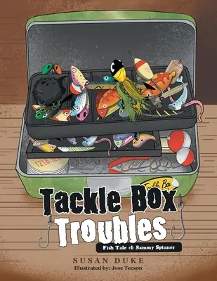 Tackle Box Troubles: Fisch-Geschichte #1: Sammy Spinner - Tackle Box Troubles: Fish Tale #1: Sammy Spinner