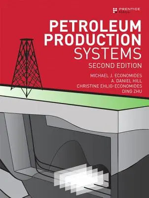 Erdöl-Produktionssysteme - Petroleum Production Systems