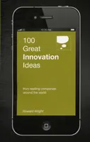 100 großartige Ideen für Innovationen - 100 Great Innovation Ideas