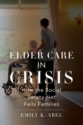 Altenpflege in der Krise: Wie das soziale Sicherheitsnetz Familien im Stich lässt - Elder Care in Crisis: How the Social Safety Net Fails Families