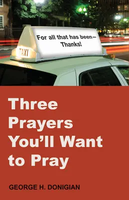 Drei Gebete, die Sie beten sollten - Three Prayers You'll Want to Pray