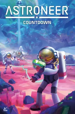 Astroneer: Countdown Bd.1 (Graphic Novel) - Astroneer: Countdown Vol.1 (Graphic Novel)