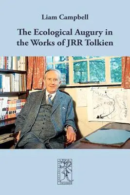 Die ökologische Augury in den Werken von JRR Tolkien - The Ecological Augury in the Works of JRR Tolkien