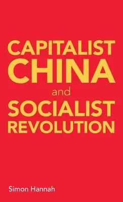 Das kapitalistische China und die sozialistische Revolution - Capitalist China and socialist revolution