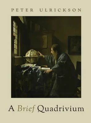 Ein kurzes Quadrivium - A Brief Quadrivium