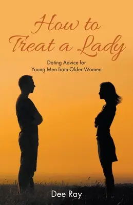 Wie man eine Dame behandelt - How to Treat a Lady