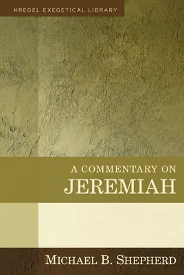 Ein Kommentar zu Jeremia - A Commentary on Jeremiah