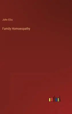 Homöopathie in der Familie - Family Homoeopathy