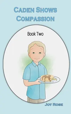 Caden zeigt Mitgefühl - Caden Shows Compassion