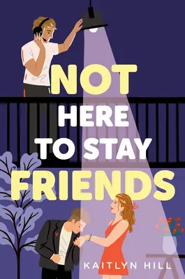 Nicht hier, um Freunde zu bleiben - Not Here to Stay Friends