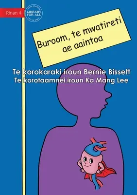 Dein Herz ist der Supermuskel - Buroom, te mwatireti ae aaintoa (Te Kiribati) - Your Heart the Super Muscle - Buroom, te mwatireti ae aaintoa (Te Kiribati)