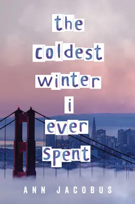 Der kälteste Winter, den ich je verbracht habe - The Coldest Winter I Ever Spent