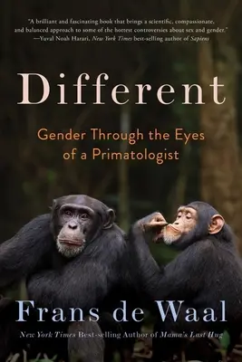 Anders: Geschlecht durch die Augen eines Primatenforschers - Different: Gender Through the Eyes of a Primatologist