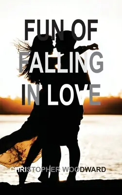 Der Spaß, sich zu verlieben - Fun of Falling in Love