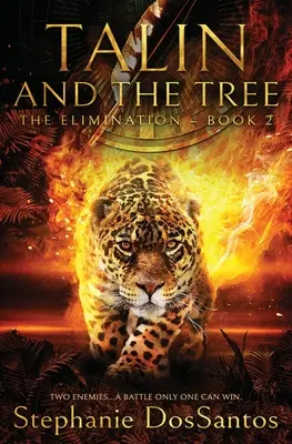 Talin und der Baum: Die Eliminierung - Buch 2 - Talin and the Tree: The Elimination - Book 2