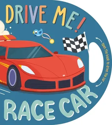 Fahr mich! Rennwagen: Interaktives Fahrbuch - Drive Me! Race Car: Interactive Driving Book