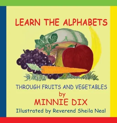 Lernen Sie das Alphabet durch Obst und Gemüse - Learn the Alphabets Through Fruits and Vegetables