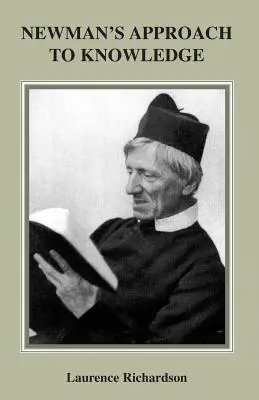 Newmans Annäherung an das Wissen - Newman's Approach to Knowledge