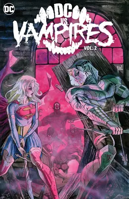 DC vs. Vampire Band 2 - DC vs. Vampires Vol. 2