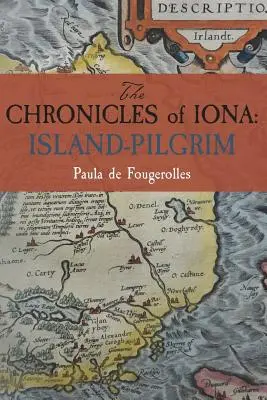 Die Chroniken von Iona: Insel-Pilger - The Chronicles of Iona: Island-Pilgrim