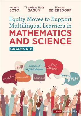 Equity Moves zur Unterstützung mehrsprachiger Schüler in Mathematik und Naturwissenschaften, Klassenstufe K-8 - Equity Moves to Support Multilingual Learners in Mathematics and Science, Grades K-8