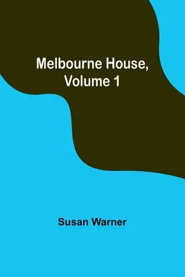 Melbourne Haus, Band 1 - Melbourne House, Volume 1