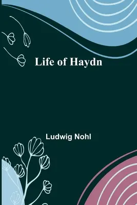 Das Leben von Haydn - Life of Haydn