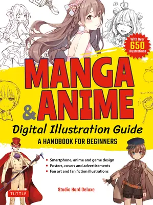 Manga & Anime Digital Illustration Guide: Ein Handbuch für Einsteiger (mit über 650 Illustrationen) - Manga & Anime Digital Illustration Guide: A Handbook for Beginners (with Over 650 Illustrations)