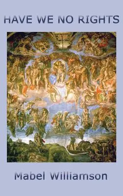 Haben wir keine Rechte? - Have We No Rights