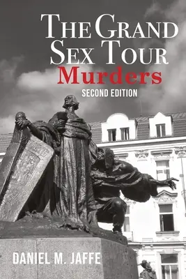 Die Morde der Grand Sex Tour - The Grand Sex Tour Murders