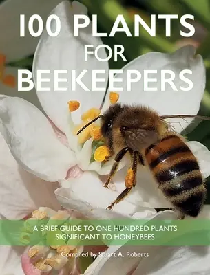 100 Pflanzen für Imker - 100 Plants for Beekeepers