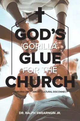Gottes Gorillakleber für die Kirche - God's Gorilla Glue for the Church