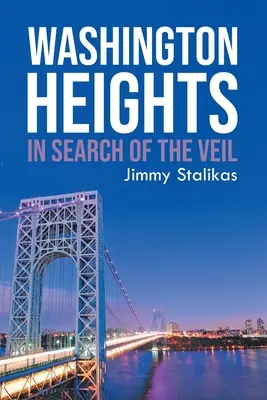 Washington Heights: Auf der Suche nach dem Schleier - Washington Heights: In Search Of The Veil