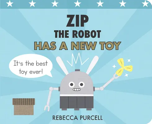 Zip, der Roboter, hat ein neues Spielzeug - Zip the Robot Has a New Toy