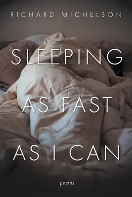 Schlafen, so schnell ich kann: Gedichte - Sleeping as Fast as I Can: Poems