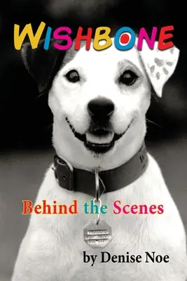 Wishbone - Hinter den Kulissen - Wishbone - Behind the Scenes