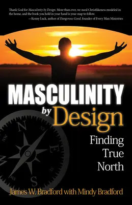 Maskulinität durch Design: Auf der Suche nach dem wahren Norden - Masculinity by Design: Finding True North