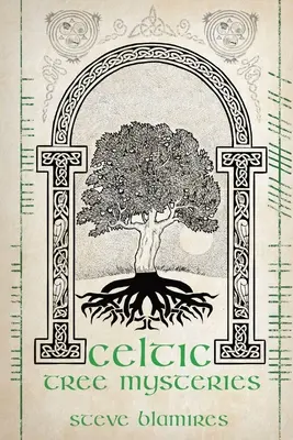 Keltische Baumgeheimnisse - Celtic Tree Mysteries