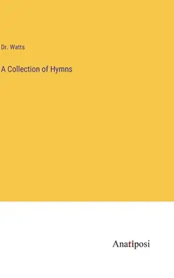 Eine Sammlung von Kirchenliedern - A Collection of Hymns