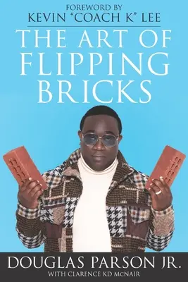 Die Kunst, Ziegelsteine umzudrehen - The Art of Flipping Bricks