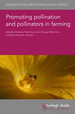 Förderung von Bestäubung und Bestäubern in der Landwirtschaft - Promoting Pollination and Pollinators in Farming