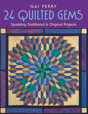 24 Quilted Gems - Print on Demand Ausgabe - 24 Quilted Gems - Print on Demand Edition