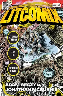 Litcomix: Literaturtheorie und der Graphic Novel - Litcomix: Literary Theory and the Graphic Novel