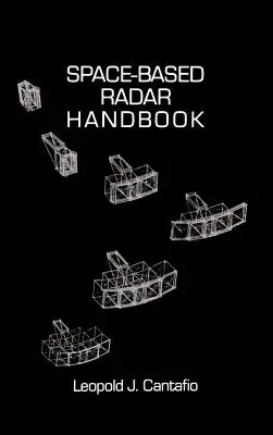 Handbuch für weltraumgestütztes Radar - Space-Based Radar Handbook