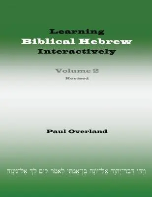Biblisches Hebräisch interaktiv lernen, 2 (Studentenausgabe, überarbeitet) - Learning Biblical Hebrew Interactively, 2 (Student Edition, Revised)